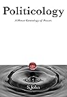 Politicology: The...