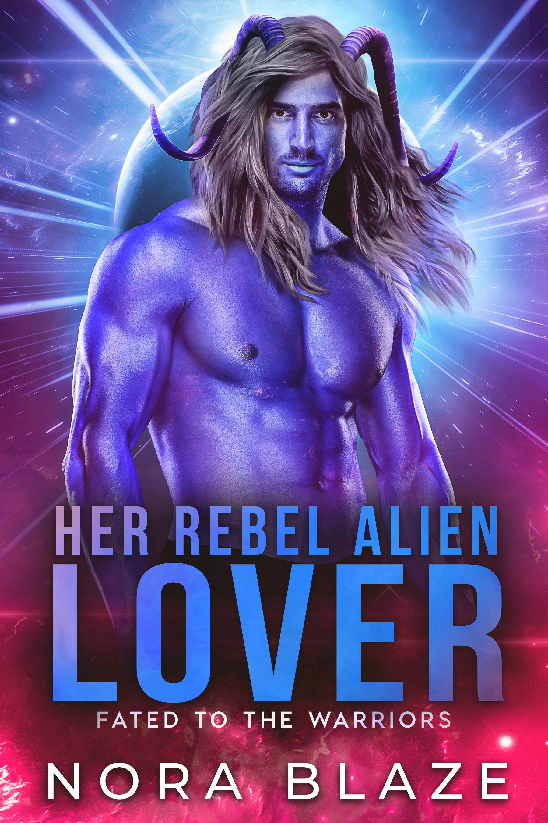 Her Rebel Alien Lover (Fated to the Warriors, #2)