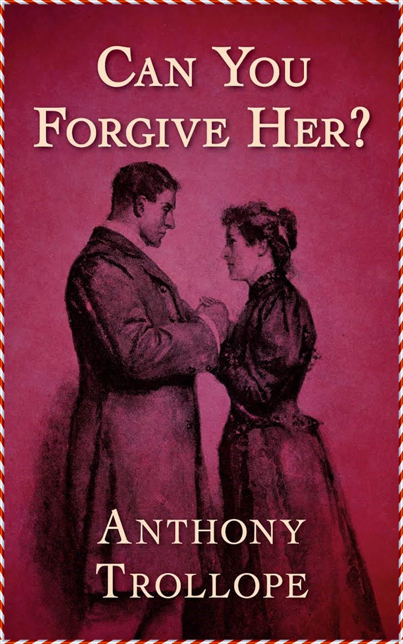 Can You Forgive Her?