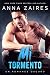 Mi tormento (Mi tormento, #1)