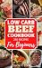 Low Carb Beef Cookbook For Beginners by Charlie T. Cook