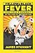 Yellow & Black Fever: Life, Love and Baseball in the Land of the Rising Sun (Yellow & Black Fever Series)