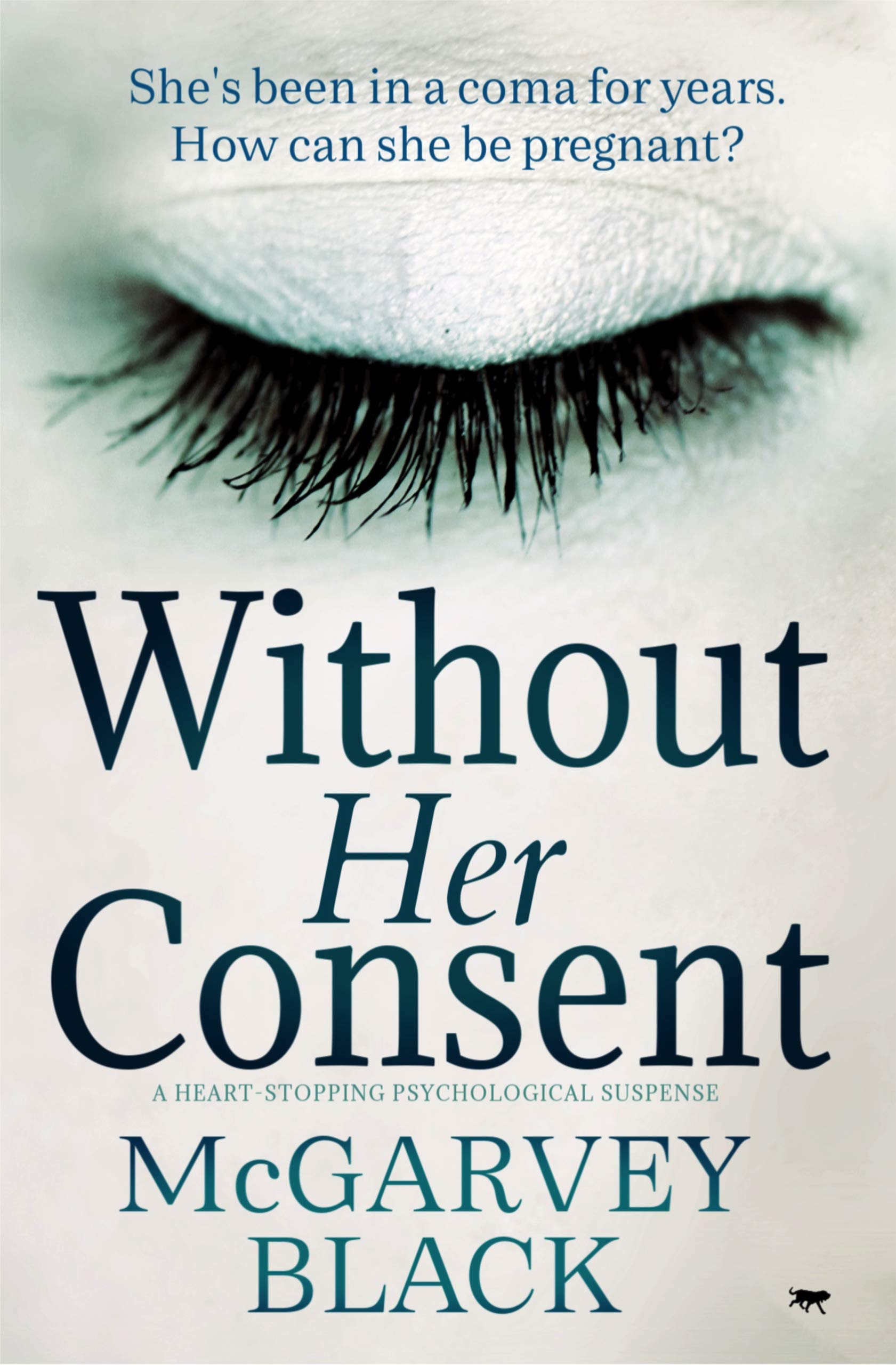 Without Her Consent (Kindle Edition)