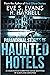 Paranormal Stories of Haunted Hotels by Eve S.  Evans
