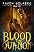 Blood Sine Qua Non (Blood & Ancient Scrolls Book 2) by Raven Belasco
