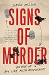 Signs of Murder: A small town in Scotland, a miscarriage of justice and the search for the truth