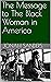 The Message to The Black Wo...