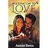 Holding on to Love