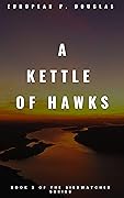 A Kettle of Hawks