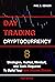 Day Trading Cryptocurrency by Phil C. Senior