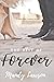 The Rest of Forever (Lora Kate London, #4)