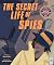 The Secret Life of Spies: U...