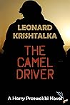 Book cover for The Camel Driver (A Harry Przewalski Novel Book 3)