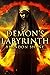 Demon's Labyrinth : A Horro...
