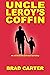 Uncle Leroy's Coffin: A Nov...