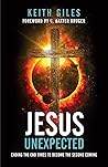 Jesus Unexpected: Ending the End Times to Become the Second Coming