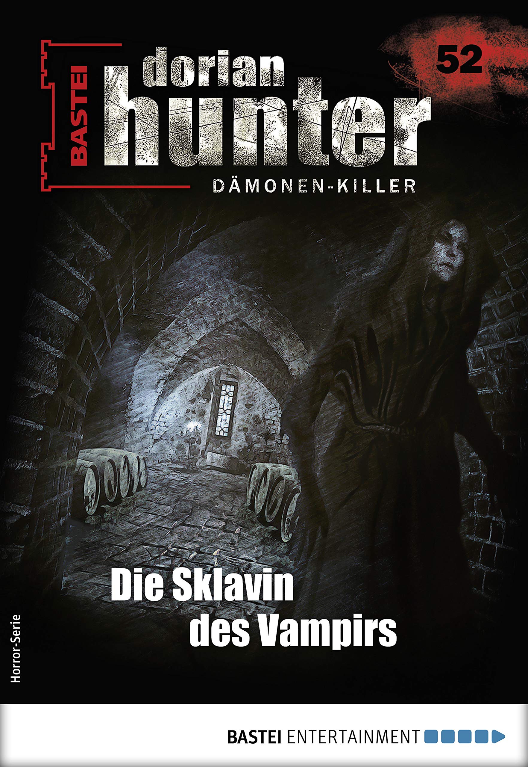 Dorian Hunter 52 - Horror-Serie: Die Sklavin des Vampirs (Dorian Hunter, #52)