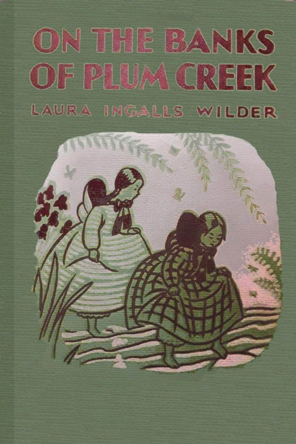 On the Banks of Plum Creek