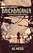 Brickbreaker (Travelers #1.6)