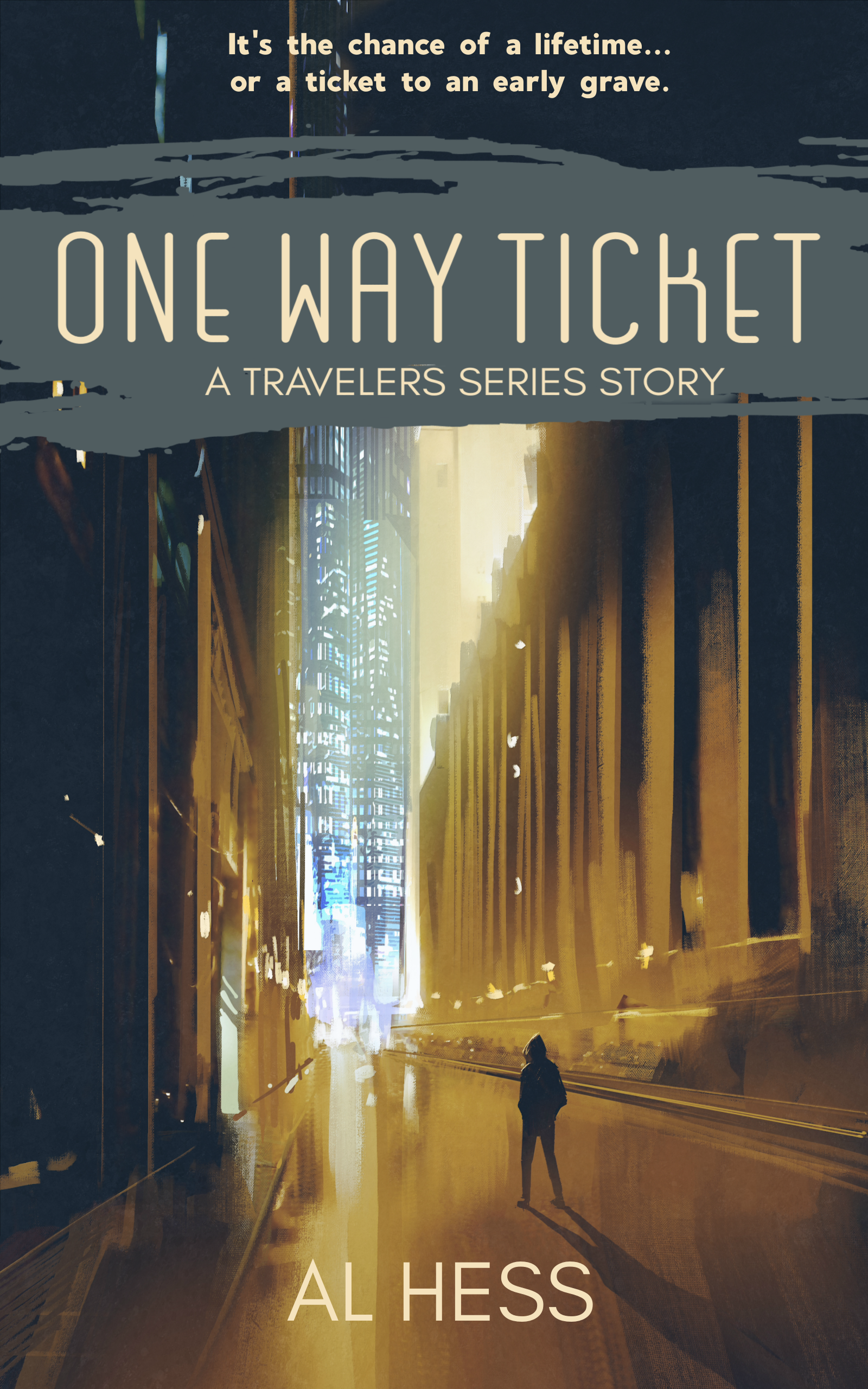 One Way Ticket (Travelers #1.5)
