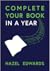 Complete Your Book in a Year by Hazel Edwards