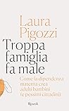 Troppa famiglia f...