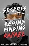 Secrets Behind Finding Rafael