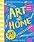 Art at Home: 200 activities...