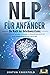 NLP FÜR ANFÄNGER - Die Mach...