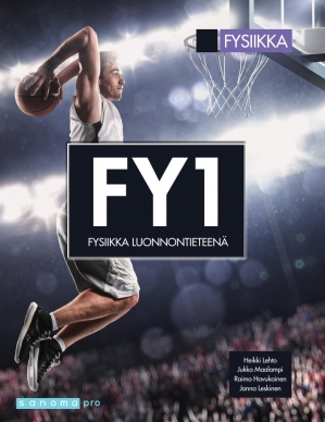 Fysiikka FY1 Fysiikka luonnontieteenä (LOPS 2016)