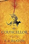 The Councillor by E.J. Beaton The Councillor by E.J. Beaton