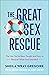 The Great Sex Rescue: The L...