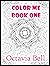 Color Me : Book One