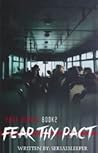 Fear Thy Pact