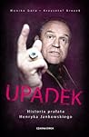 Upadek. Historia ...