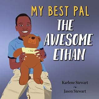 My Best Pal: The Awesome Ethan