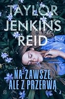 Na zawsze, ale z przerwą