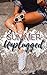 Summer Unplugged (Summer Unplugged #1)