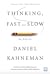 คิด, เร็วและช้า (Thinking, Fast and Slow)