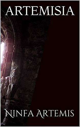 Artemisia (Kindle Edition)