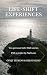 Life Shift Experiences by Ofkje Teekens