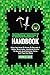 Minecraft Handbook: What You Need To Know To Become A Better Minecrafter, Unofficial Guides To Secrets And Definitive Tricks And Tips And More Volume 2 (GamesGold Book)