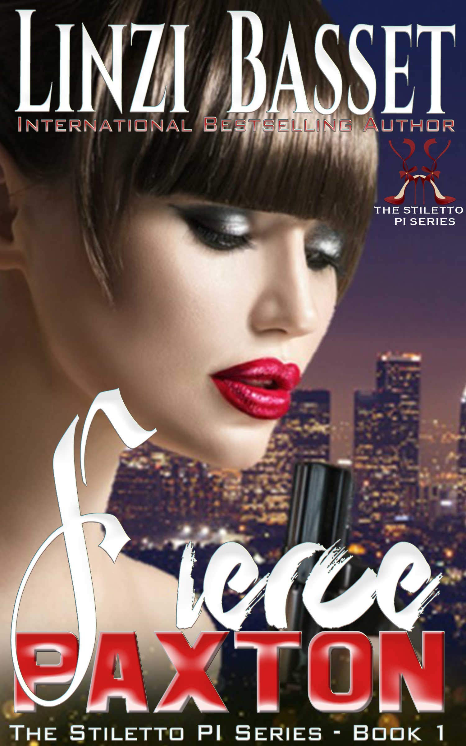 Fierce Paxton (The Stiletto PI Series #1)