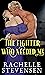 The Fighter who Needed Me (...