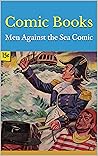 Comic Books: Men Against the Sea Comic