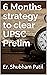 6 Months strategy to clear UPSC Prelim by Er. Shubham Patil