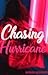 Chasing Hurricane