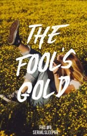 The Fool's Gold (Filimon Heights Series, #6)