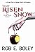 That Risen Snow: A Scary Tale of Snow White & Zombies (The Scary Tales)