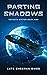 Parting Shadows (Toccata System)